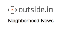 Outside In Neighborhood News